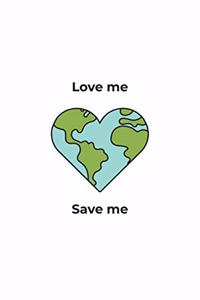 Love me Save me