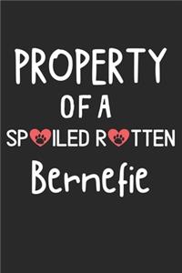 Property Of A Spoiled Rotten Bernefie