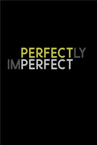 Perfectly Imperfect