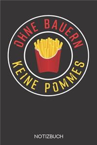 Ohne Bauern keine Pommes