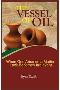 Vessel of Oil