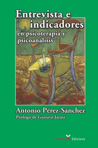 Entrevista e indicadores en psicoterapia y psicoanálisis