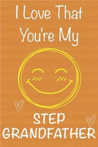 I Love That You're My StepGrandfather
