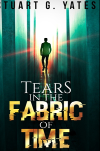 Tears In The Fabric Of Time