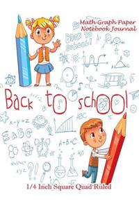 Math Graph Paper Notebook Journal 1/4 Inch Square Quad Ruled Back to School