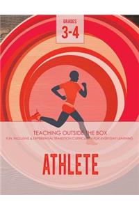 Athlete: Grades 3-4: Fun, inclusive & experiential transition curriculum for everyday learning