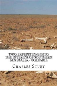 Two Expeditions into the Interior of Southern Australia - Volume 2