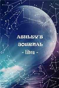 Ashley's Journal Libra: Personalized Astrology Zodiac Sign Birthday Notebook Diary for Women