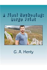 A Final Reckoning