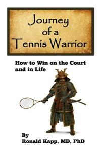 Journey of a Tennis Warrior