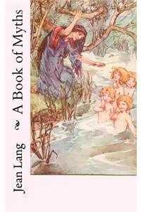 A Book of Myths
