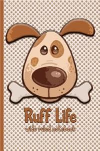 Ruff Life Dog with Bone