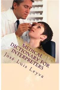 Medical Dictionary for Interpreters