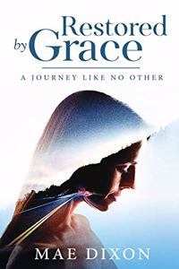 Restored by Grace