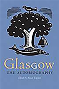 Glasgow: The Autobiography