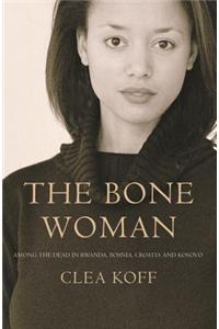 The Bone Woman