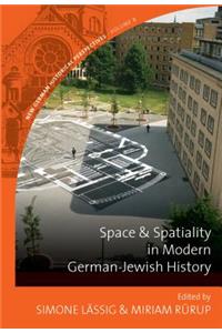 Space and Spatiality in Modern German-Jewish History