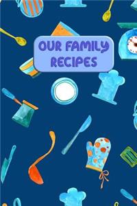 Our Family Recipes