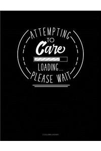 Attempting to Care Loading Please Wait