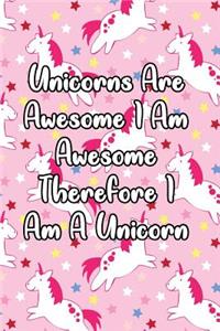 Unicorns Are Awesome I Am Awesome Therefore I Am a Unicorn