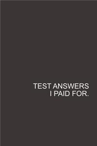 Test Answers I Paid for