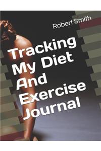 Tracking My Diet and Exercise Journal