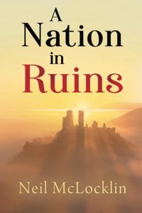 A Nation in Ruins