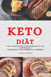 Keto Diät (Keto Diet German Edition)