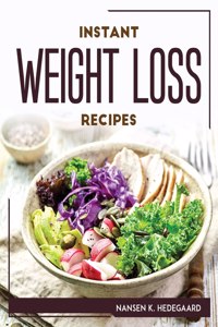 Instant Weight Loss Recipes