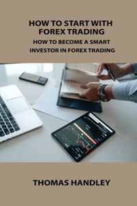 How to Start with Forex Trading
