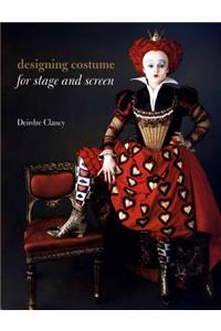 Designing Costume for Stage and Screen