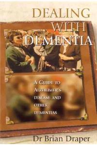 Dealing with Dementia