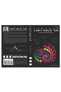 Further Limit Hold 'em: Exploring the Model Poker Game