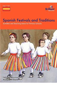 Spanish Festivals and Traditions - Activities and Teaching Ideas for Primary Schools