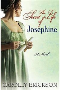 The Secret Life of Josephine