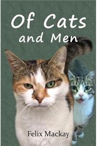 Of Cats and Men