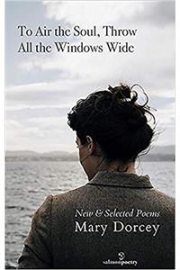 To Air The Soul, Throw All Windows Wide