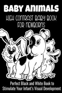 Cute Animals - High Contrast Baby Book for Newborns