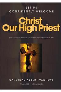 Christ Our High Priest
