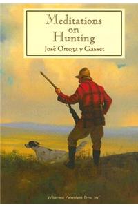 Meditations on Hunting