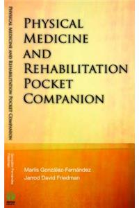 Physical Medicine & Rehabilitation Pocket Companion