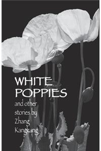 White Poppies and Other Stories