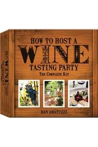 How to Host a Wine Tasting Party