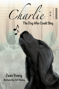 Charlie, the Dog Who Could Sing