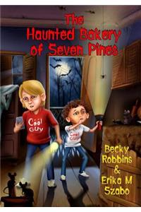 The Haunted Bakery of Seven Pines