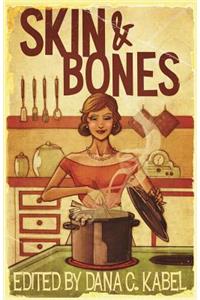 Skin & Bones