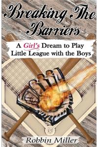 Breaking the Barriers