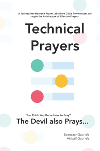Technical Prayers