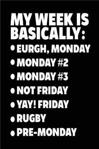 My Week Is Basically
