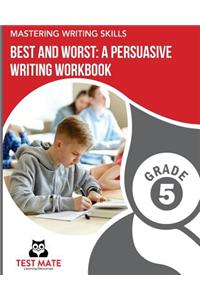 MASTERING WRITING SKILLS Best and Worst